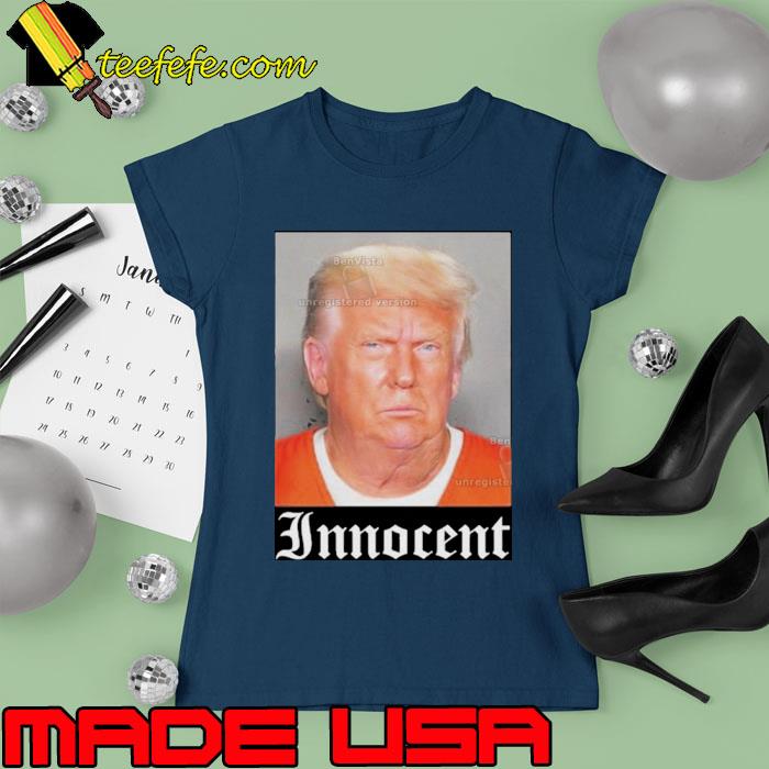 Forgiato Blow 47 Trump Innocent Shirt Ladies tee Forgiato Blow 47 Trump Innocent Shirt Ladies tee