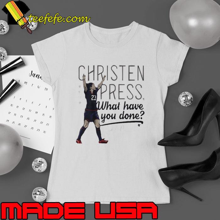 Funny Quote What Have You Done Christen Press Shirt Ladies tee Funny Quote What Have You Done Christen Press Shirt Ladies tee