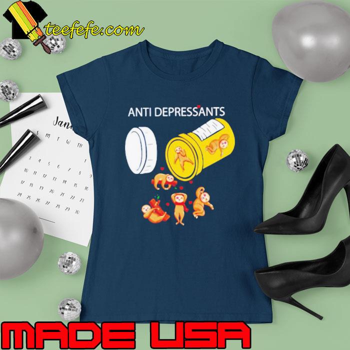 Funny sloths anti depressants s Ladies tee Funny sloths anti depressants s Ladies tee