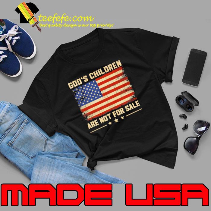 God's childrenare not for sale stars american flag shirt