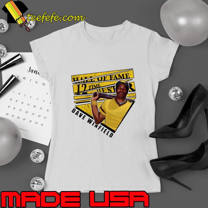 Hall Of Fame 12 Time Dave Winfield San Diego Chopped T-Shirt Ladies tee Hall Of Fame 12 Time Dave Winfield San Diego Chopped T-Shirt Ladies tee