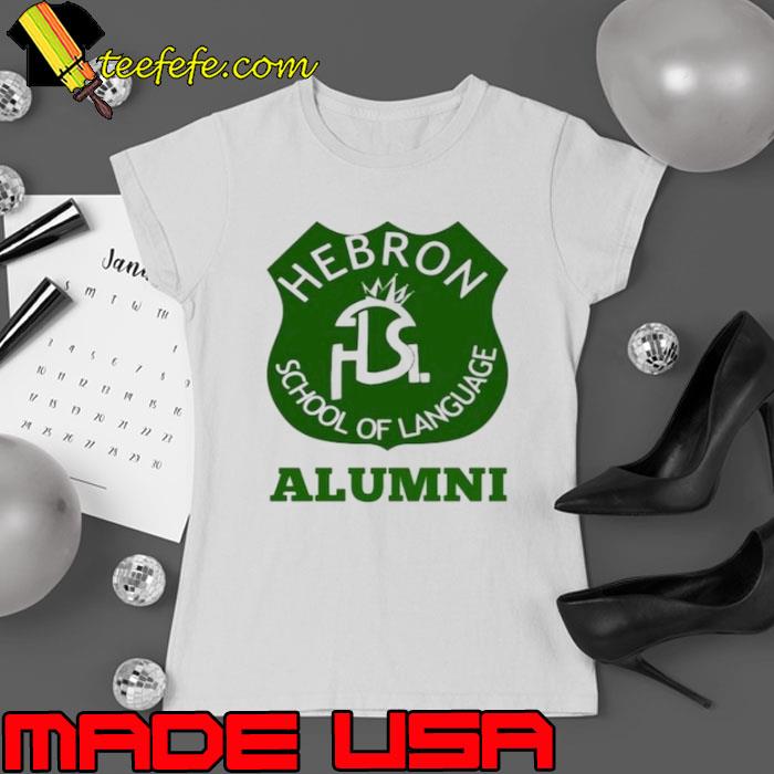 Hebron school of language alumni shirt
