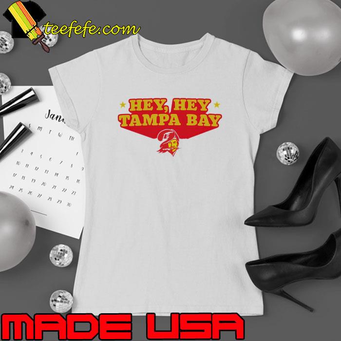 Hey Hey Tampa Bay s Ladies tee Hey Hey Tampa Bay s Ladies tee