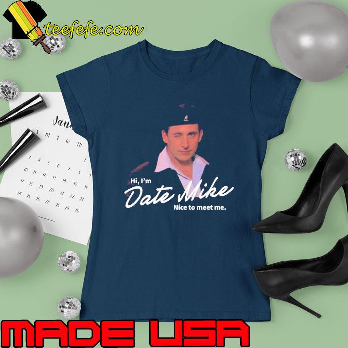 Hi I’m Date Mike Bears Beets Shirt Ladies tee Hi I’m Date Mike Bears Beets Shirt Ladies tee