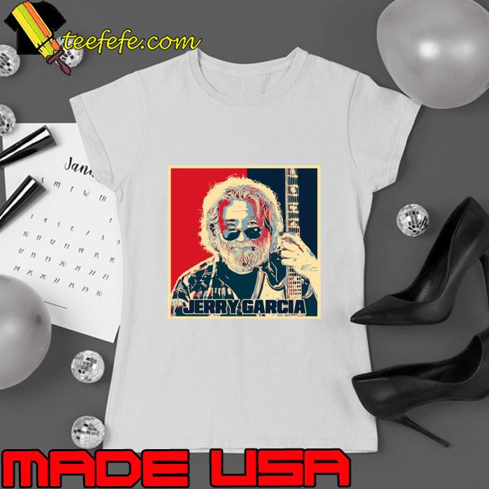 Hope Poster Art Jerry Garcia American Musician Lead Guitarist T-Shirt Ladies tee Hope Poster Art Jerry Garcia American Musician Lead Guitarist T-Shirt Ladies tee