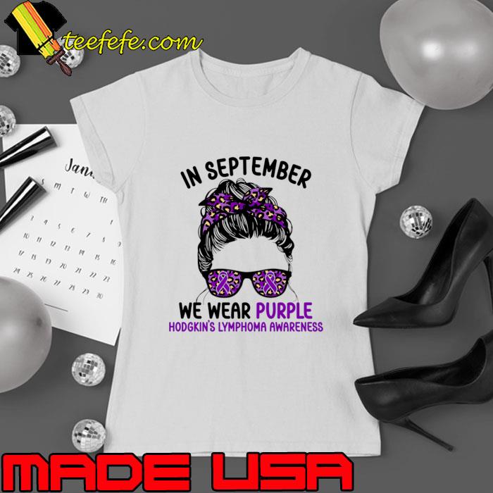In September We Wear Purple Hodgkins Lymphoma Awareness Messy Bun Leopard T-Shirt Ladies tee In September We Wear Purple Hodgkins Lymphoma Awareness Messy Bun Leopard T-Shirt Ladies tee