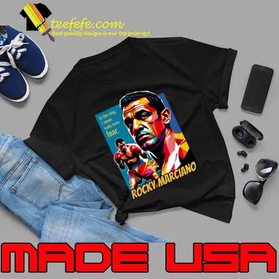In The Ring Never Really Knew Fear Rocky Marciano WPAP T-Shirt