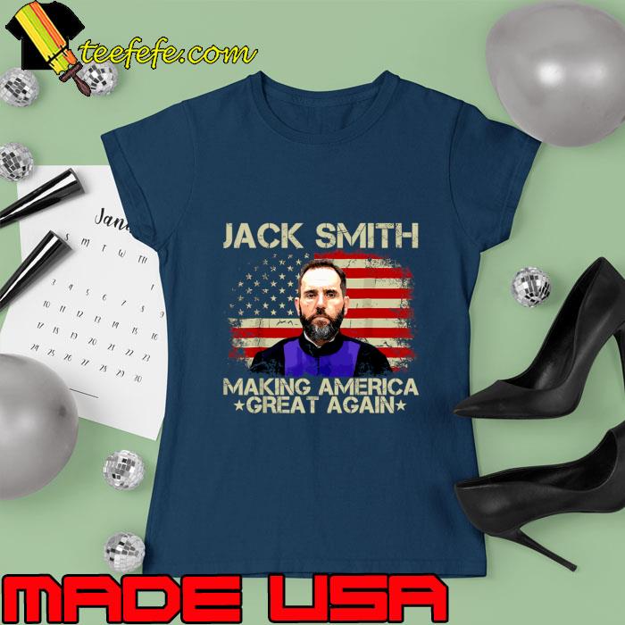 Jack Smith Making America Great Again 2024 American Flag Vote T-Shirt Ladies tee Jack Smith Making America Great Again 2024 American Flag Vote T-Shirt Ladies tee