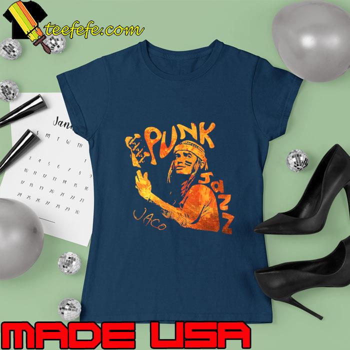 Jaco Punk Jazz Singer Jazz Bassist Pastorius T-Shirt Ladies tee Jaco Punk Jazz Singer Jazz Bassist Pastorius T-Shirt Ladies tee