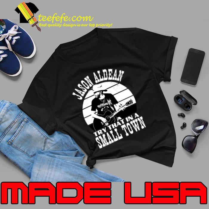 Jason Aldean TRy That In A Small Town Playing Guitar Vintage T-Shirt