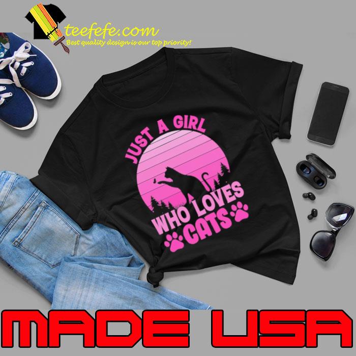 Just a girl who loves cats vintage shirt