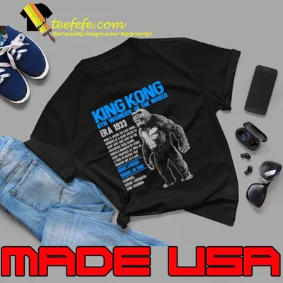 King kong 8th wonder of the world super strength and stamina T-Shirt