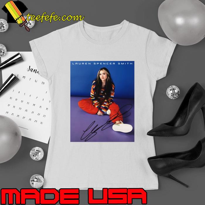 Lauren Spencer Smith Signature singer-songwriter T-Shirt Ladies tee Lauren Spencer Smith Signature singer-songwriter T-Shirt Ladies tee