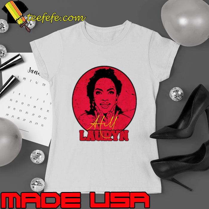 Lauryn hill an American rapper singer record producer T-Shirt Ladies tee Lauryn hill an American rapper singer record producer T-Shirt Ladies tee