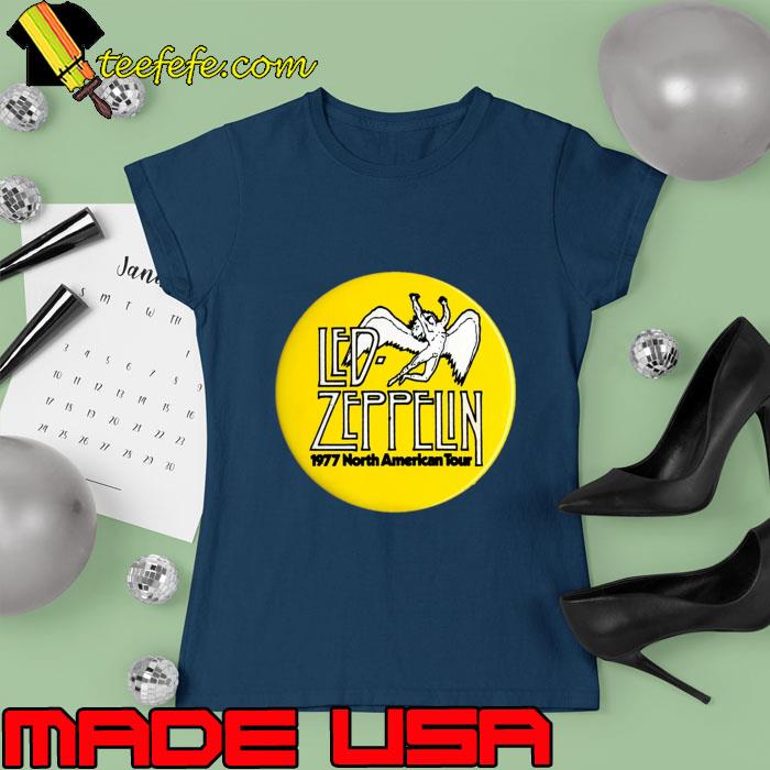 Led Zeppelin 1977 North American Tour T-Shirt Ladies tee Led Zeppelin 1977 North American Tour T-Shirt Ladies tee