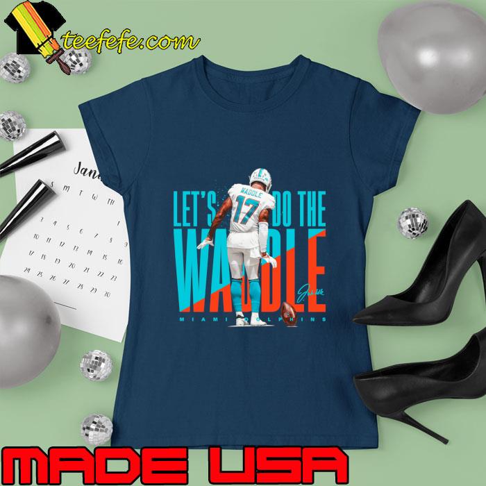 Let's Do The Jaylen Waddle Miami Dolphins Signature T-Shirt Ladies tee Let's Do The Jaylen Waddle Miami Dolphins Signature T-Shirt Ladies tee