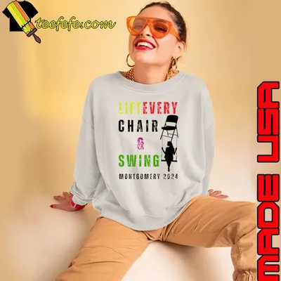 Lift Every Chair And Swing Montgomery T-Shirt
