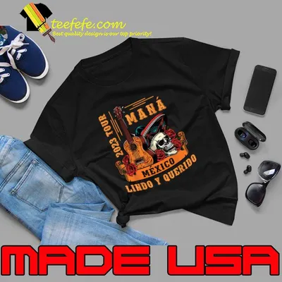 Mana 2023 Mexico Lindo Y Querido Guitar Skull Rose T-Shirt
