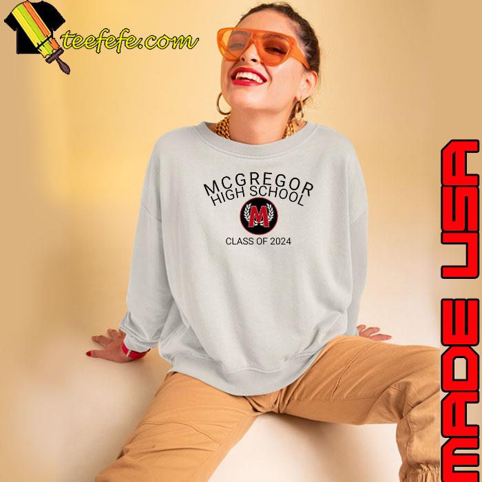 McGregor High School Class Of 2024 shirt McGregor High School Class Of 2024 shirt