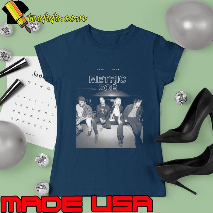 Metric Zoe 2019 Tour 2018 Band Music T-Shirt Ladies tee Metric Zoe 2019 Tour 2018 Band Music T-Shirt Ladies tee