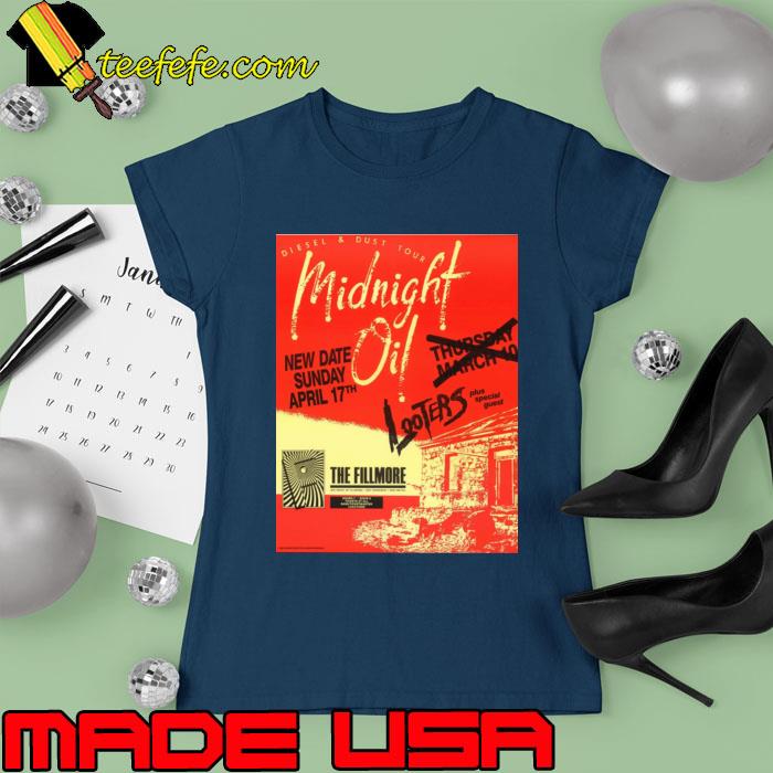Midnight Oil Diesel And Dust The Fillmore concert tour T-Shirt Ladies tee Midnight Oil Diesel And Dust The Fillmore concert tour T-Shirt Ladies tee