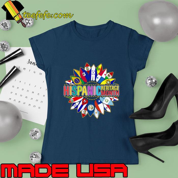 National Hispanic Heritage Month flower Flag T-Shirt Ladies tee National Hispanic Heritage Month flower Flag T-Shirt Ladies tee