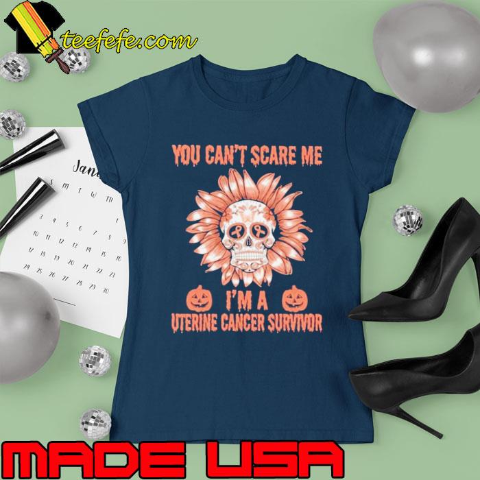 Nice skull Flower You Can’t Scare Me I’m A Uterine Cancer Survivor Halloween 2023 Shirt Ladies tee Nice skull Flower You Can’t Scare Me I’m A Uterine Cancer Survivor Halloween 2023 Shirt Ladies tee