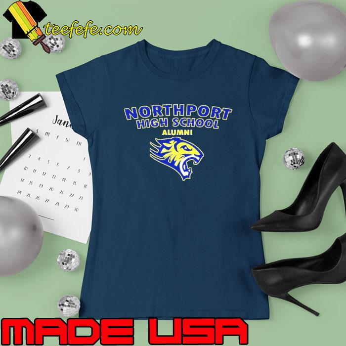 Northport high school alumni s Ladies tee Northport high school alumni s Ladies tee