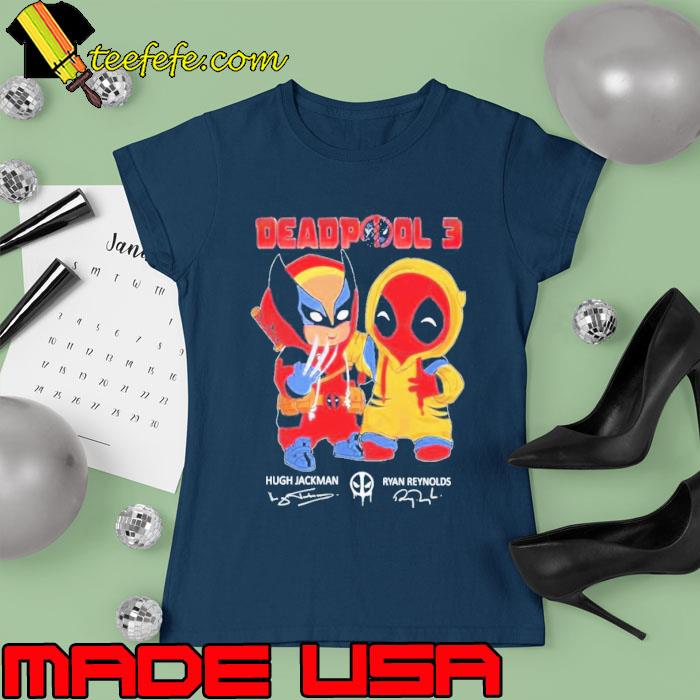 Official Deadpool 3 Hugh Jackman And Ryan Reynolds Signature Shirt Ladies tee Official Deadpool 3 Hugh Jackman And Ryan Reynolds Signature Shirt Ladies tee