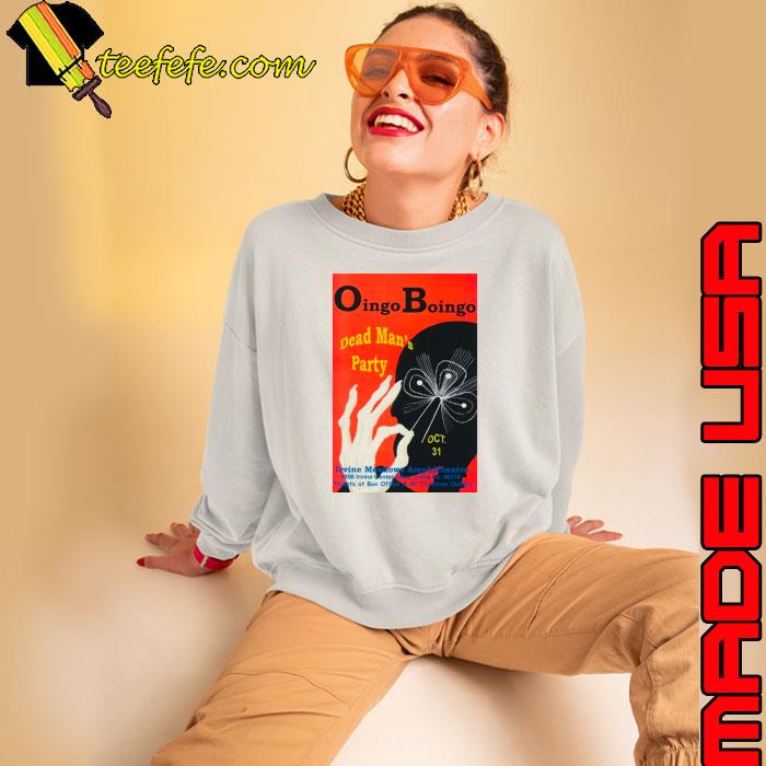 Oingo Boingo dead man's party irvine meadows amphitheate concert announcement T-Shirt Oingo Boingo dead man's party irvine meadows amphitheate concert announcement T-Shirt
