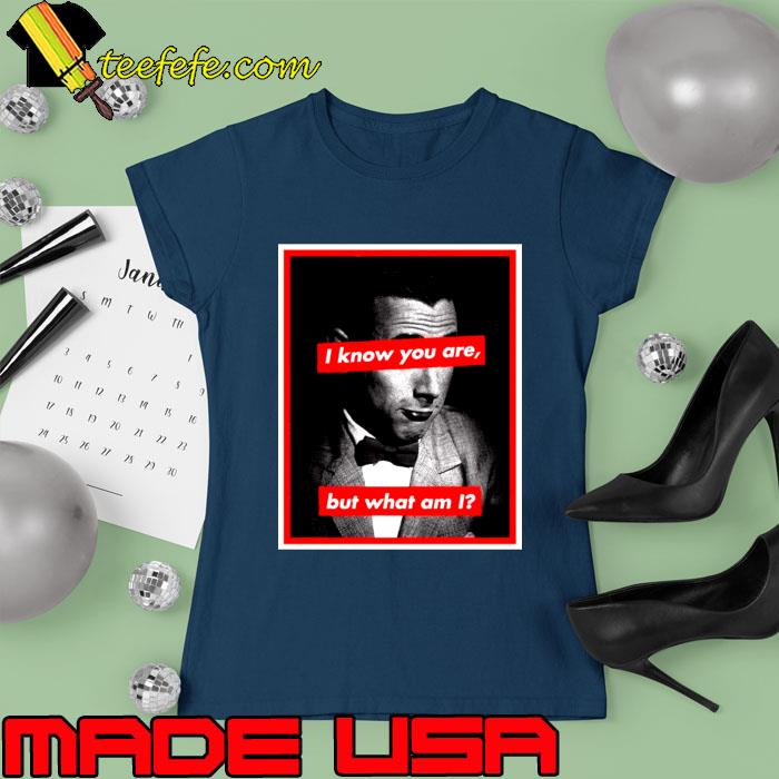 Paul Rubens I know you are, but what am I T-Shirt Ladies tee Paul Rubens I know you are, but what am I T-Shirt Ladies tee