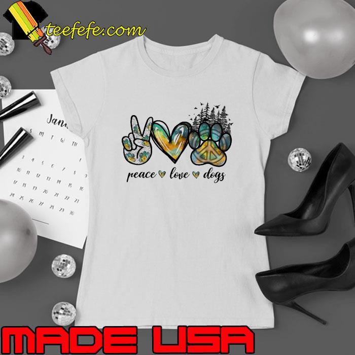 Peace love dogs high hand love paw dog s Ladies tee Peace love dogs high hand love paw dog s Ladies tee