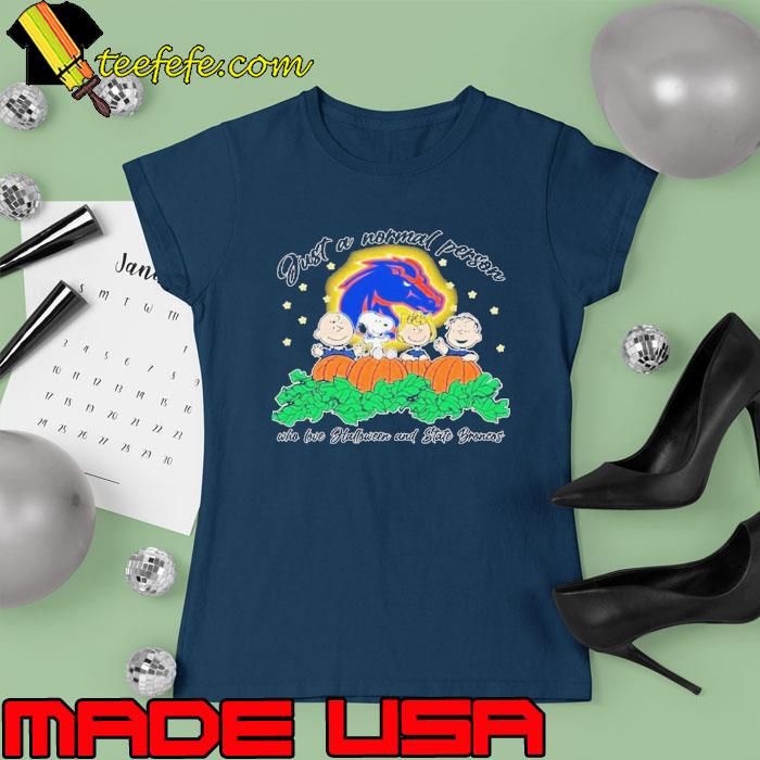 Peanuts Just A Normal Person Who Love Halloween And Boise State Broncos Logo 2023 Shirt Ladies tee Peanuts Just A Normal Person Who Love Halloween And Boise State Broncos Logo 2023 Shirt Ladies tee