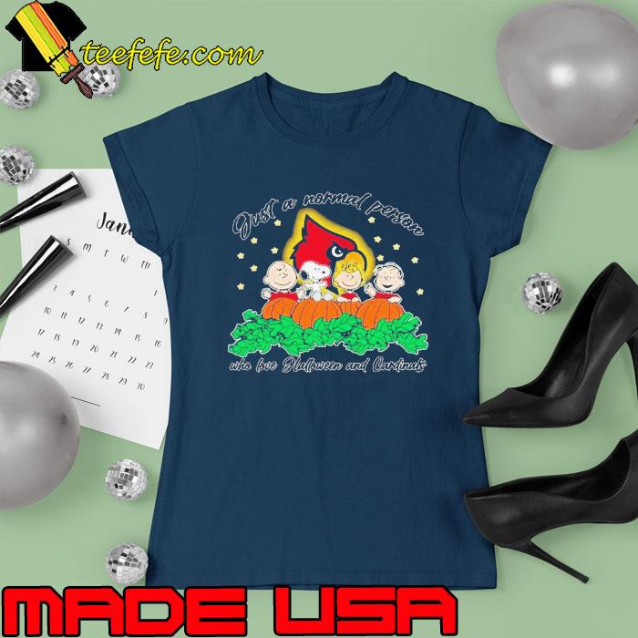 Peanuts Just A Normal Person Who Love Halloween And Louisville Cardinals Logo 2023 Shirt Ladies tee Peanuts Just A Normal Person Who Love Halloween And Louisville Cardinals Logo 2023 Shirt Ladies tee