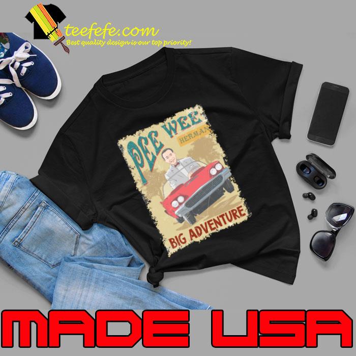 Pee wee big adventure T-Shirt Pee wee big adventure T-Shirt