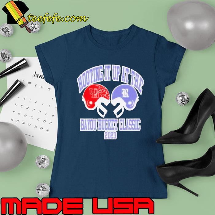 Rice Vs U Of H Hooting It Up At The Bayou Bucket Classic 2023 Shirt Ladies tee Rice Vs U Of H Hooting It Up At The Bayou Bucket Classic 2023 Shirt Ladies tee