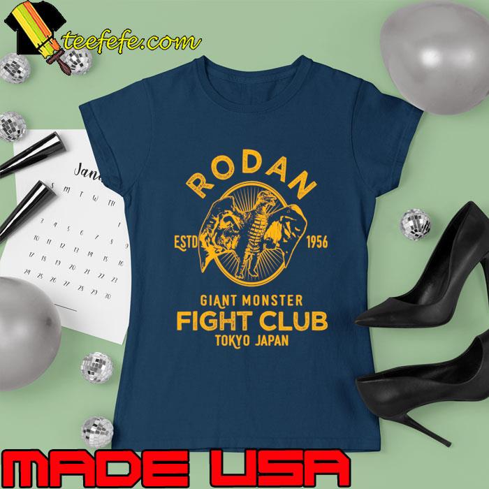 Rodan giant monster fight club tokyo japan est 1956 T-Shirt Ladies tee Rodan giant monster fight club tokyo japan est 1956 T-Shirt Ladies tee