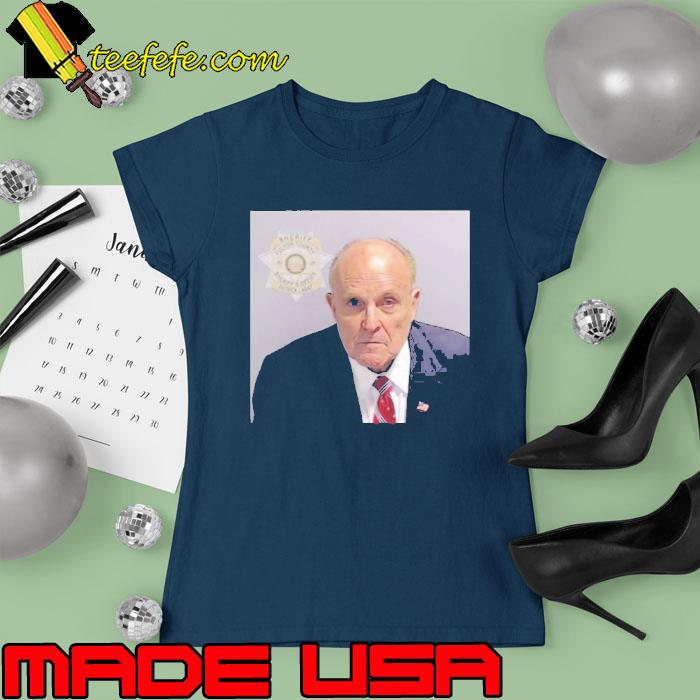 Rudy Giuliani MugShot Former New York mayor Shirt Ladies tee Rudy Giuliani MugShot Former New York mayor Shirt Ladies tee