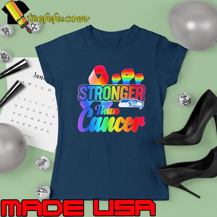 Seattle Seahawks Stronger Than Cancer NFL 2023 Shirt Ladies tee Seattle Seahawks Stronger Than Cancer NFL 2023 Shirt Ladies tee
