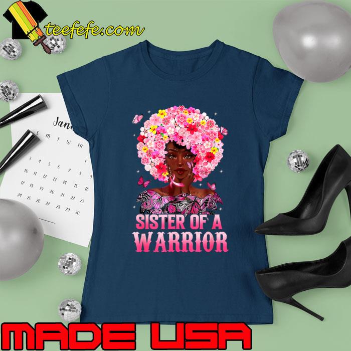 Sister Of A Warrior Black Queen Breast Cancer Awareness Flowers And Butterflies T-Shirt Ladies tee Sister Of A Warrior Black Queen Breast Cancer Awareness Flowers And Butterflies T-Shirt Ladies tee