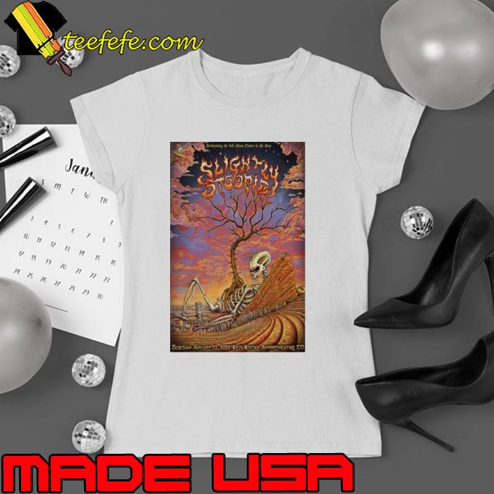 Slightly Stoopid Red Rocks Amphitheatre Morrison CO August 13 2023 Shirt Ladies tee Slightly Stoopid Red Rocks Amphitheatre Morrison CO August 13 2023 Shirt Ladies tee