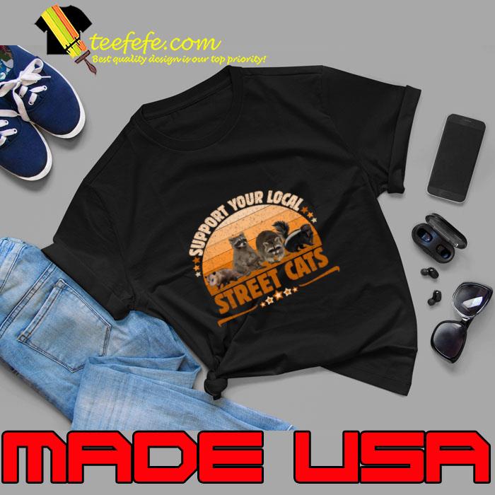Support Your Local Street Cats Vintage T-Shirt