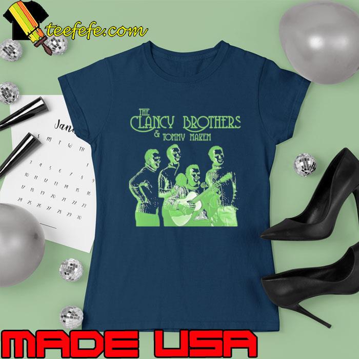 The Clancy Brothers & Tommy Makem Shirt Ladies tee The Clancy Brothers & Tommy Makem Shirt Ladies tee