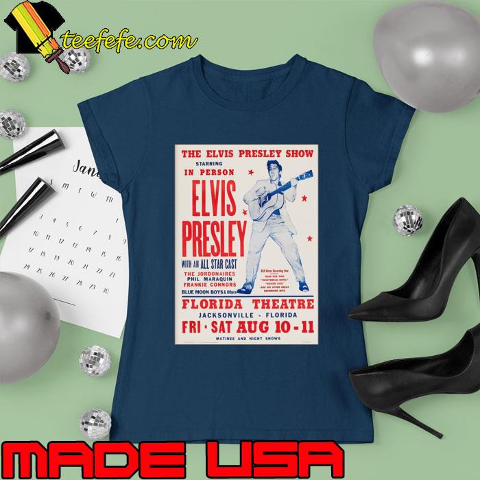 The Elvis Presley Show With An All Starcast Florida Theatre T-Shirt Ladies tee The Elvis Presley Show With An All Starcast Florida Theatre T-Shirt Ladies tee