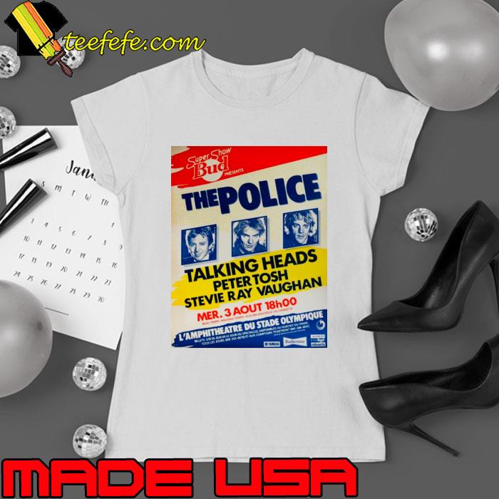 The Police Talking Heads Peter Tosh Stevie Ray Vaughan Concert announcement T-Shirt Ladies tee The Police Talking Heads Peter Tosh Stevie Ray Vaughan Concert announcement T-Shirt Ladies tee