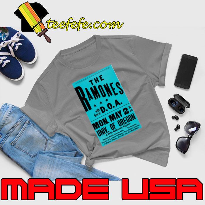 The Ramones With Guest Doa Mon May 2 Of Oregon Concert T-Shirt Unisex The Ramones With Guest Doa Mon May 2 Of Oregon Concert T-Shirt Unisex