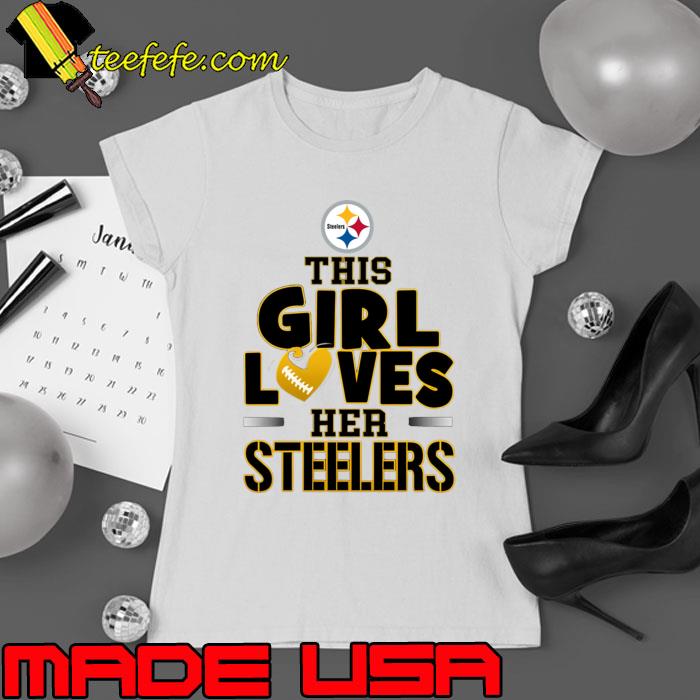This Girl Loves He Steelers Football T-Shirt