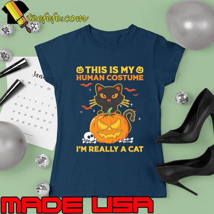 This Is My Human Costume I’m Really A Cat Pumpkin Halloween T-Shirt Ladies tee This Is My Human Costume I’m Really A Cat Pumpkin Halloween T-Shirt Ladies tee