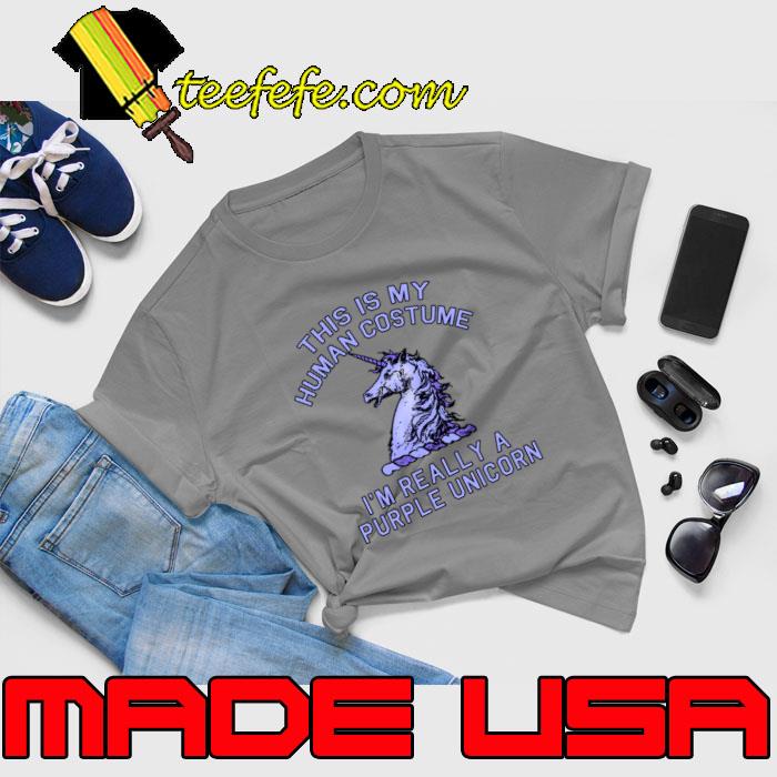 This Is My Human Costume Really A Purplr Unicorn Halloween Costume T-Shirt Unisex This Is My Human Costume Really A Purplr Unicorn Halloween Costume T-Shirt Unisex
