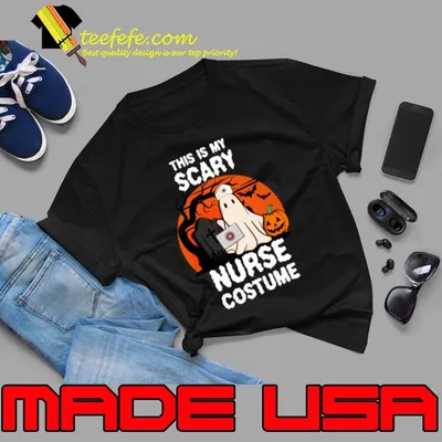 This Is My Scary Nurse Costume Ghost Pumpkin Halloween T-Shirt
